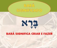 Bará significado em Hebraico | Os verbos בָּרָא Bará e עשה Asáh – Criar e Fazer